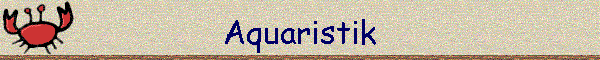 Aquaristik